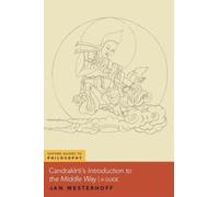 Candrakirti's Introduction to the Middle Way : A Guide
