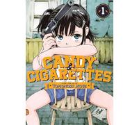 CANDY AND CIGARETTES Vol. 1