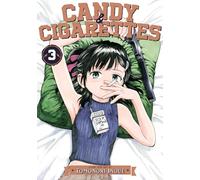 CANDY AND CIGARETTES Vol. 3