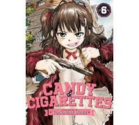CANDY AND CIGARETTES Vol. 6