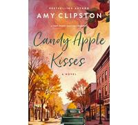 Candy Apple Kisses: A Sweet Romance Novel