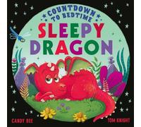 Candy Bee Countdown to Bedtime Sleepy Dragon Paperback Book Candy Bee Multicolor