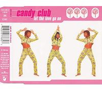 Candy Club - Let the love go on