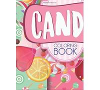Candy Coloring Book: Coloring book
