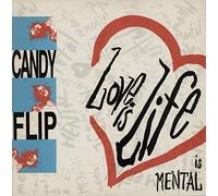 Candy Flip - Love is life (Adrenalin 6 Mix) [VINYL]
