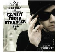 Candy from a Stranger - Nur Es Gedicht