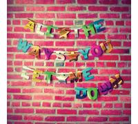 Candy Hearts - All The Ways You Let Me Down [VINYL]