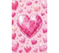 Candy Hearts Notebook, Sweet Kawaii Journal for Dreams, Notes & Positive Thoughts: Cute Pink Gem, Self-Care, Motivation & Creative Ideas