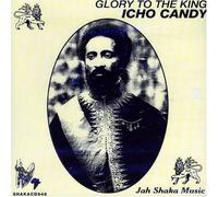 Candy Icho - Glory to the King