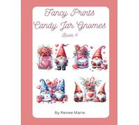 Candy Jar Gnomes Book 4 Counted Cross Stitch Patterns - 5 Different Patterns, Easy, Full Sized, Needlepoint (Gnomes by Fancy Prints)