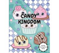 Candy Kingdom: Fantasy Coloring Book for Kids (Fantasy Coloring Book Series)