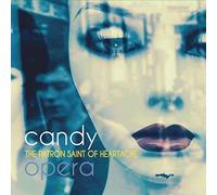 Candy Opera - The Patron Saint Of Heartache [VINYL]