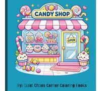 Candy Store: Candy Store: Bold and Easy Kawaii Candy Coloring Pages