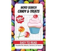 Candy & Treats Word Search Puzzle Book: Word Searches with Easy-to-Read Print about Candy, Cookies, Cakes, and Frozen Treats | 6x9 inches | 50+ Puzzles | Perfect Gift for Sweet Lovers
