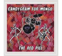 Candygram For Mongo - The Red Pill