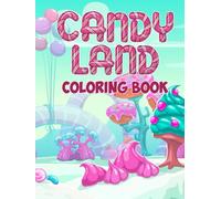 Candyland Coloring Book: Sweets Coloring Book, Sweets Gingerbread House Coloring Book, Candy Land and , Santa Claus and more enjoy coloring for ... Book | Halloween kawaii Activity Book