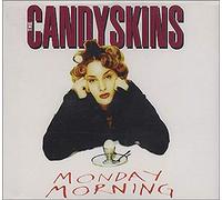 Candyskins - Monday Morning