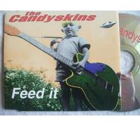 Candyskins, The - Feed It [CD 2]