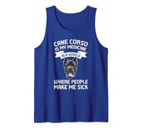 Cane Corso is my medicine Cane Corso Tank Top