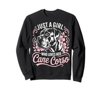 Cane Corso Just A Girl Who Loves Her Cane Corsos Dog Sweatshirt