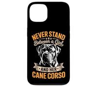 Cane Corso Never Stand Between A Girl And Her Cane Corso Dog Case for iPhone 13