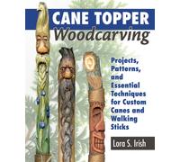 Cane Topper Wood Carving : 15 Fantastic Projects to Make