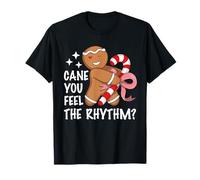 Cane You Feel The Rhythm? Gingerbread Man Candy Cane Dance T-Shirt