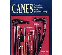 Canes : From the Seventeenth to the Twentieth Century