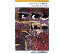 Caneuon y Tri Aderyn / Songs of the Three Birds