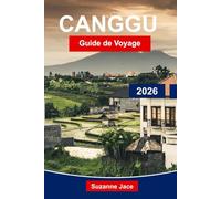 Canggu Guide de voyage 2026: Découvrez le surf, les cafés et le style de vie des îles bohémiennes de Bali