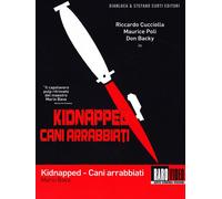Cani Arrabbiati - Kidnapped (DVD) Riccardo Cucciolla Maurice Poli Lea Lander