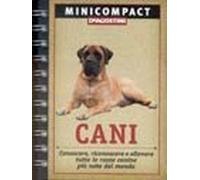 Cani. Conoscere, Riconoscere E Alle