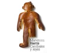 Canibales y reyes / Cannibals and Kings: Los origenes de las culturas / The Origins of Cultures
