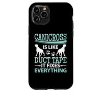 Canicross Is Like Duct Tape It Fixes Everything Running Dog Case for iPhone 11 Pro