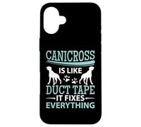 Canicross Is Like Duct Tape It Fixes Everything Running Dog Case for iPhone 16 Plus