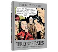 Caniff, Milton - Terry and the Pirates: The Master Collection Vol. 11: 1945 - Reunion in Indo-China