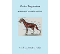 Canine Acupuncture: Conditions & Treatment Protocols