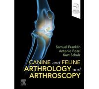 Canine and Feline Arthrology and Arthroscopy