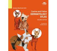 Canine and Feline Dermatology Atlas 2nd Edition