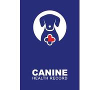 Canine Health Record Booklet: Solid Blue Color (Spine / Front and Back Cover), 4 x 6 in, 100 pages
