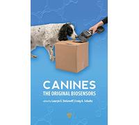 Canines: The Original Biosensors