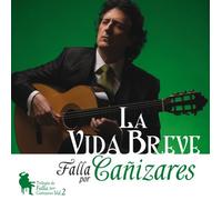 Canizares - Canizares 'La Vida Breve-Trilogia De Falla Por Canizares Vol.2' [Japan CD] VITO-434