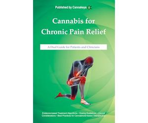 Canna or Chronic Pain Relief: A Dual Guide for Patients and Clinicians