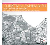 Cannabich^Schmitz^Schick^Thome^Schmidt - Orchestral Works