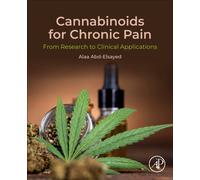 ??Cannabinoids for Chronic Pain : From Research to Clinical Applications?