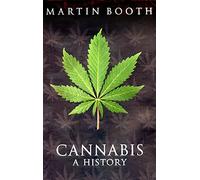 Cannabis: A History