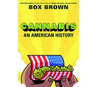 Cannabis: An American History