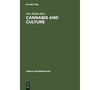 Cannabis and Culture (World Anthropology)