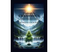 Canna REATION'S Communication Channel Cleaner & MOTHER'S Most Magical Medicine: We Need Die in Sin No More