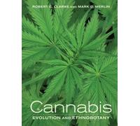 Cannabis : Evolution and Ethnobotany